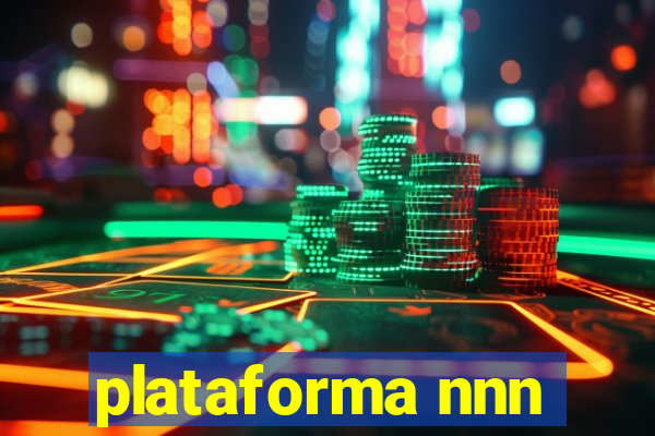 plataforma nnn